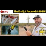 The End (of Android) is NIGH!
